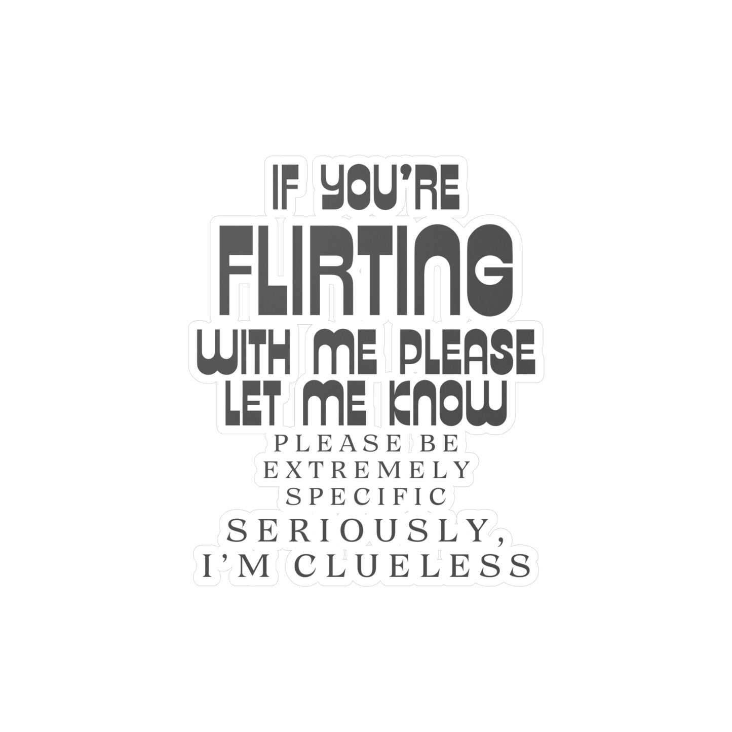 Flirting Kiss-Cut Vinyl Decals