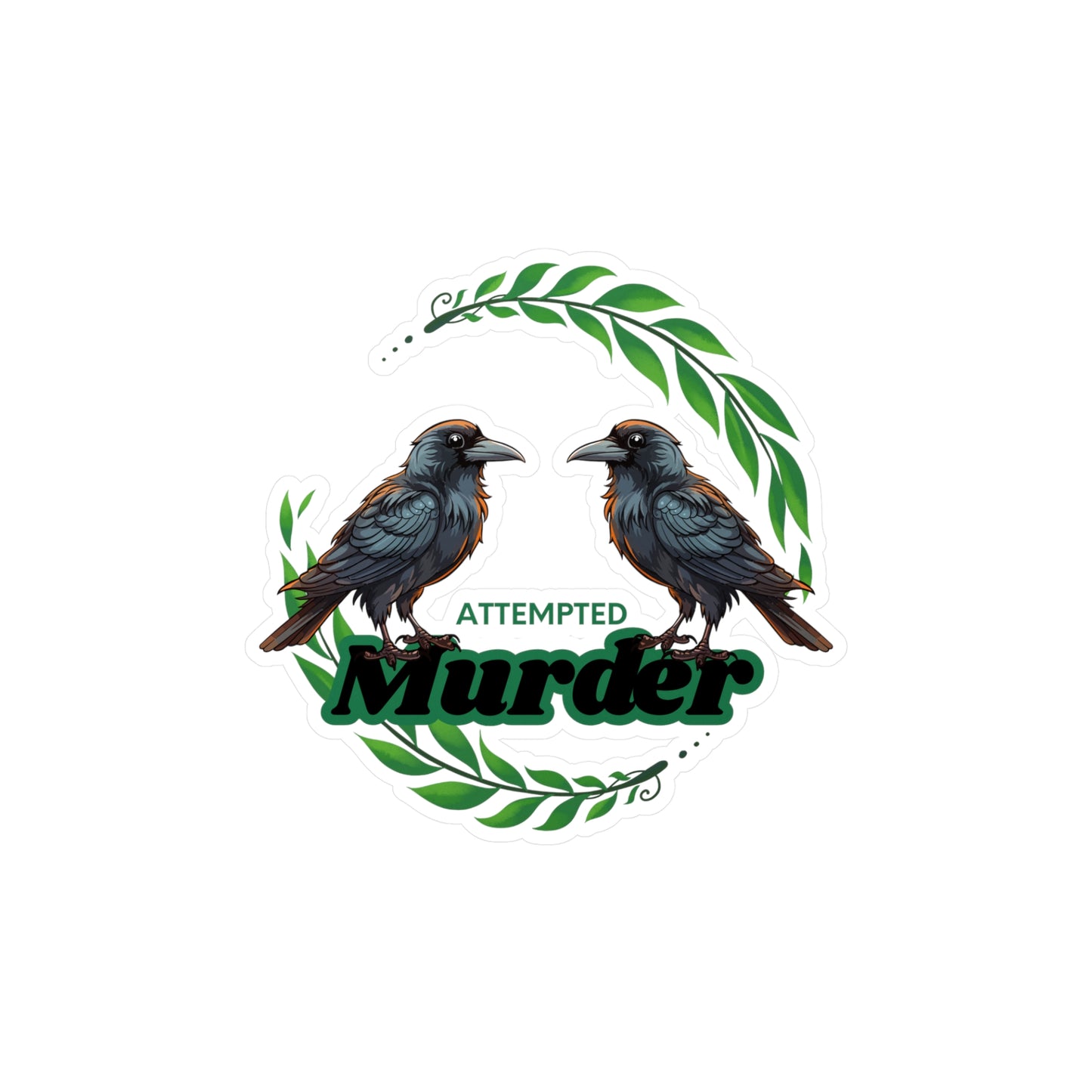 Attempted Murder Kiss-Cut Vinyl Decals