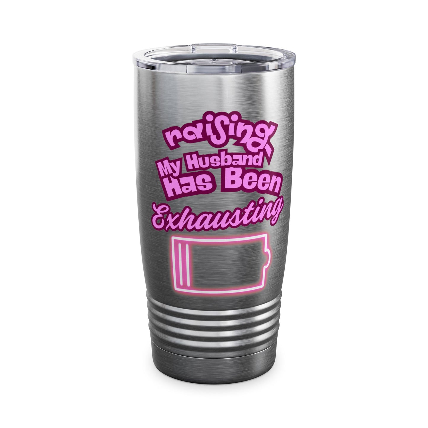 Raising My Husband Ringneck Tumbler, 20oz