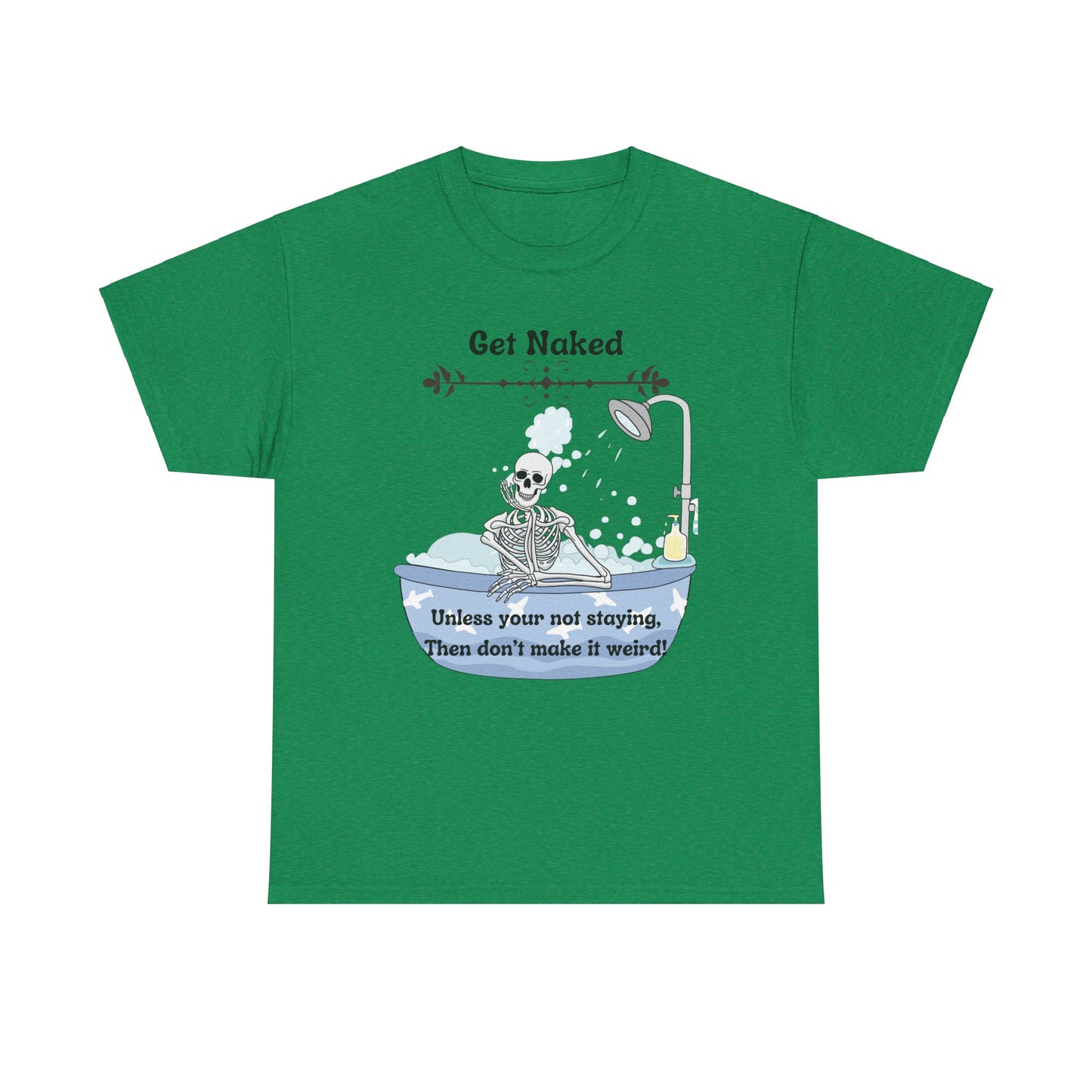 Get Naked Unisex Heavy Cotton Tee