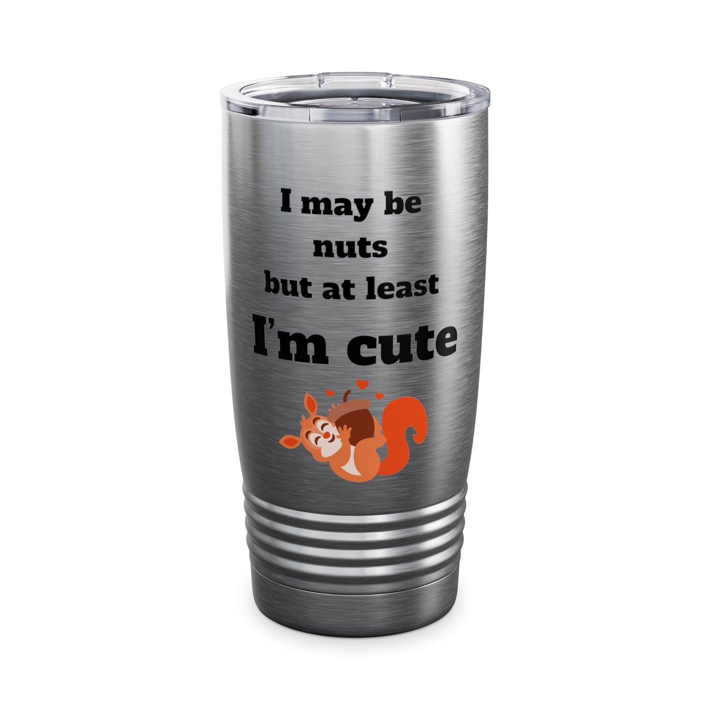 I may be Ringneck Tumbler, 20oz