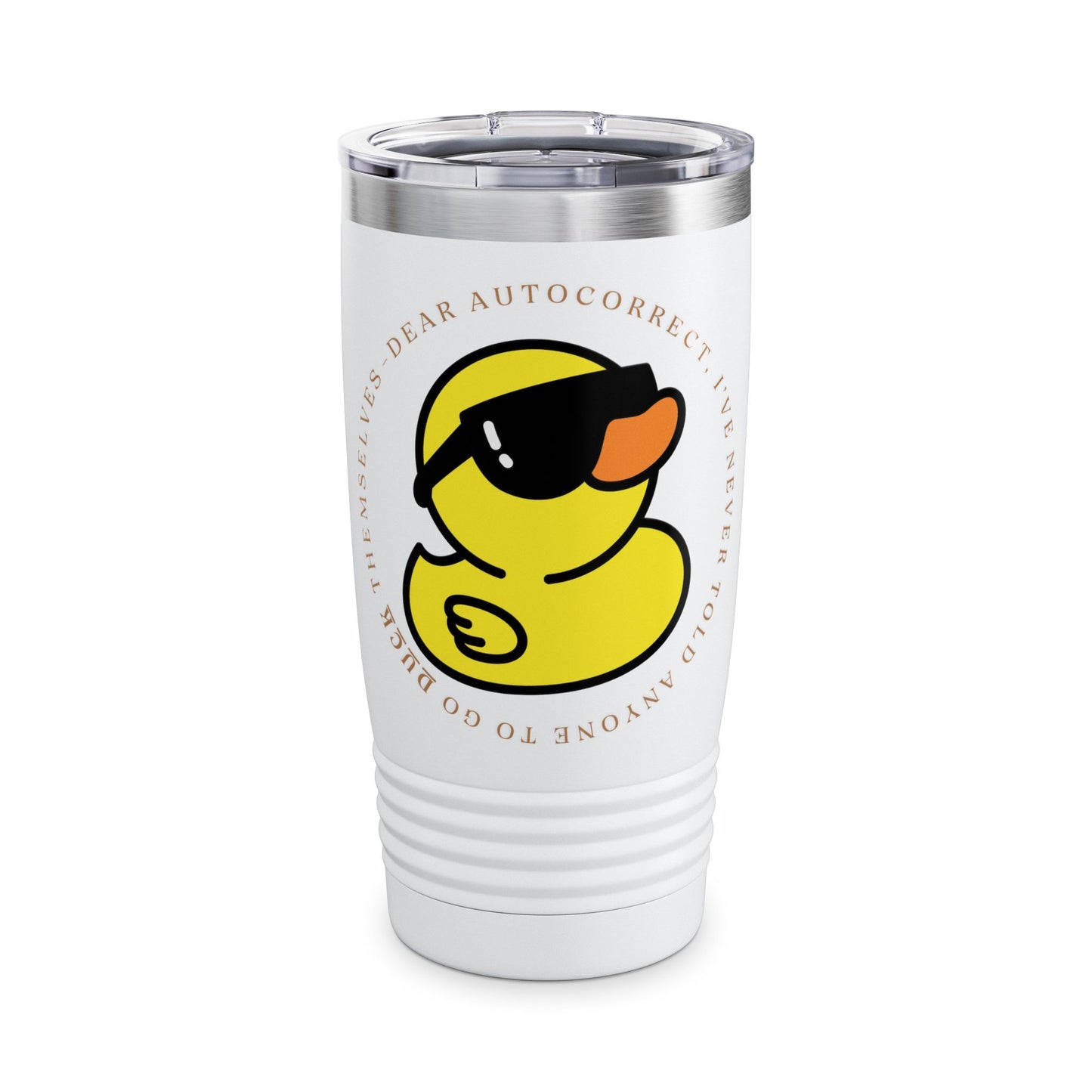 Dear Autocorrect Ringneck Tumbler, 20oz