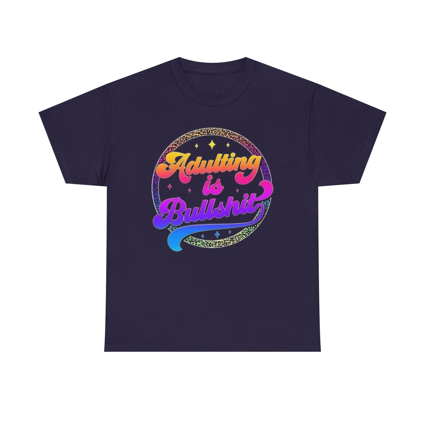 Adulting is Bullshit Unisex Heavy Cotton Tee