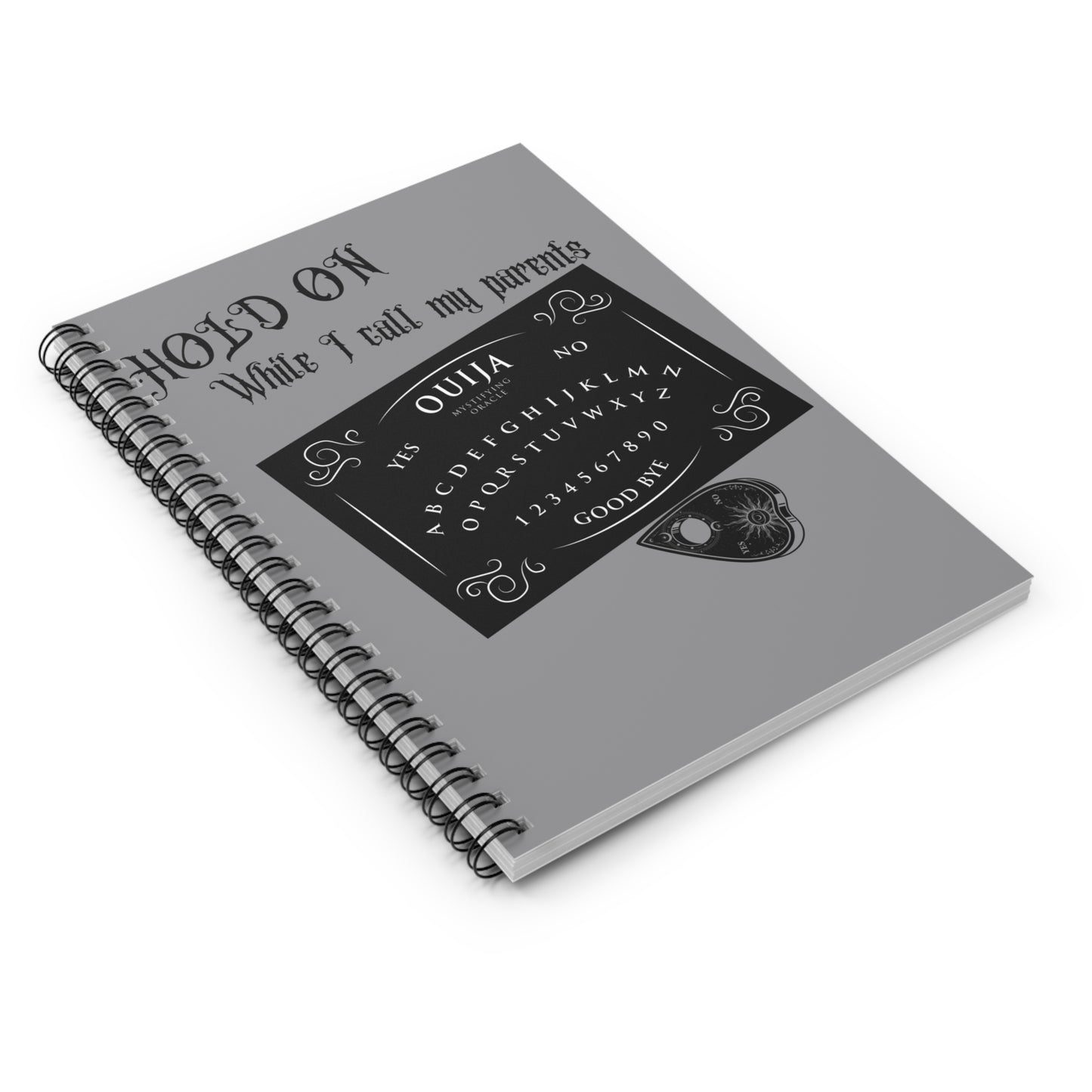 Hold on Spiral Notebook - Ruled Line
