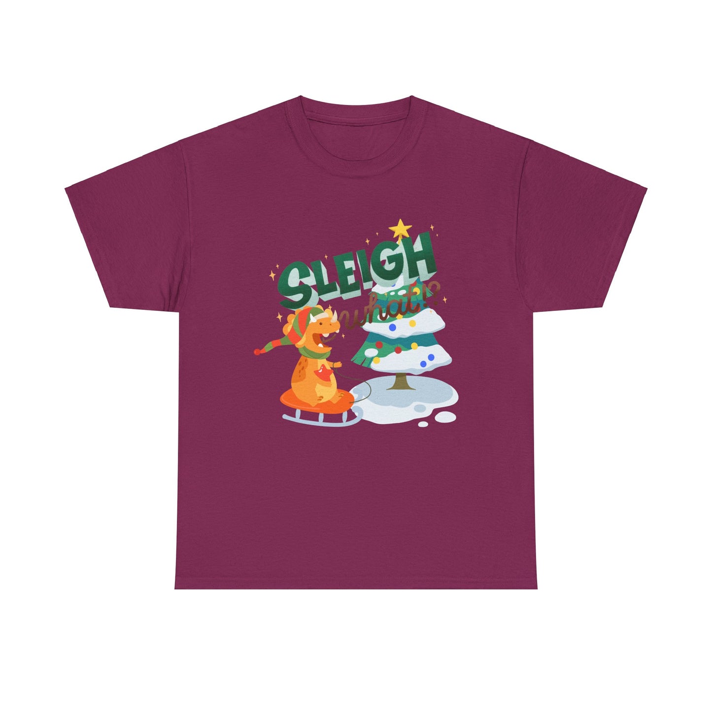 Sleigh What Unisex Heavy Cotton Tee