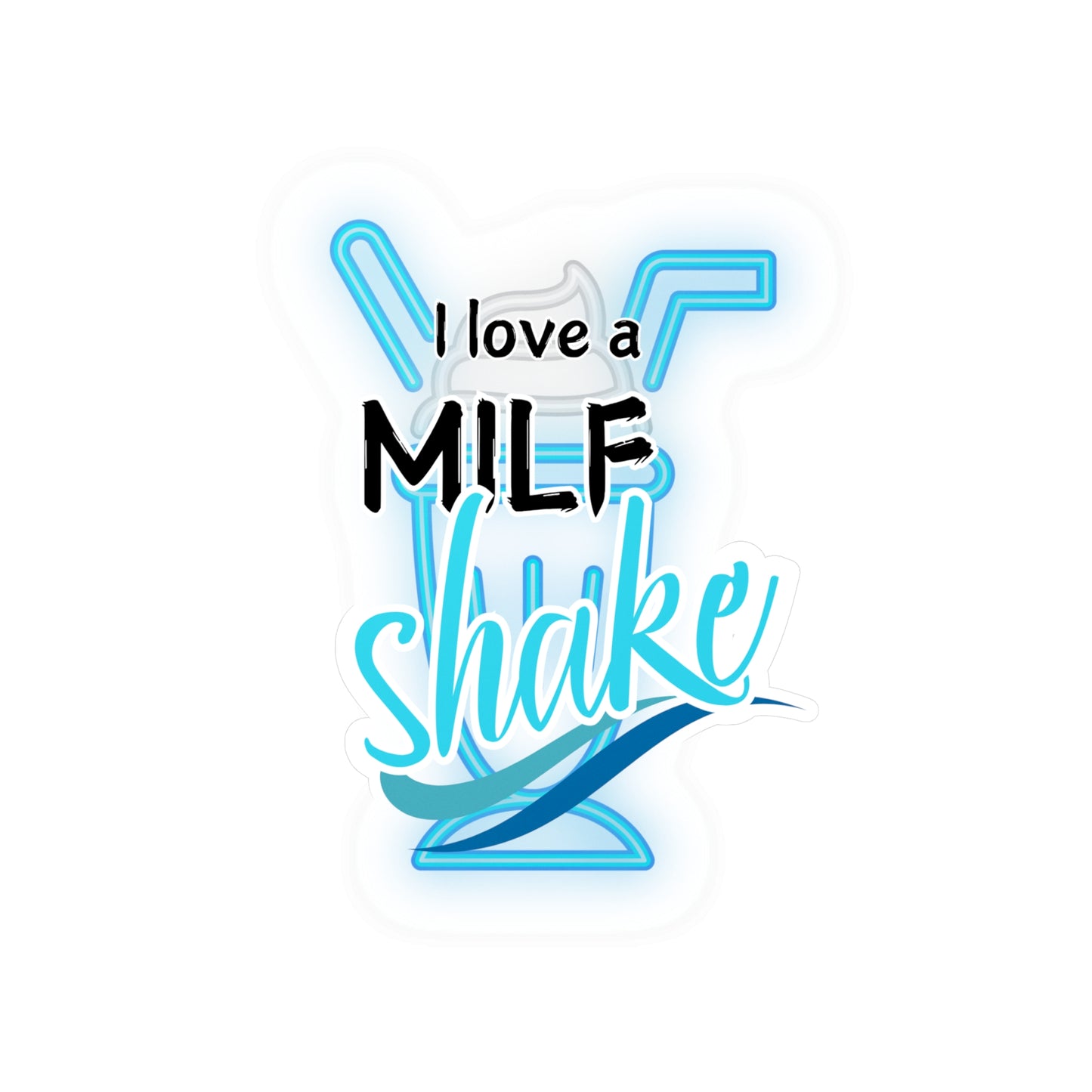 Milf Shake Kiss-Cut Vinyl Decals