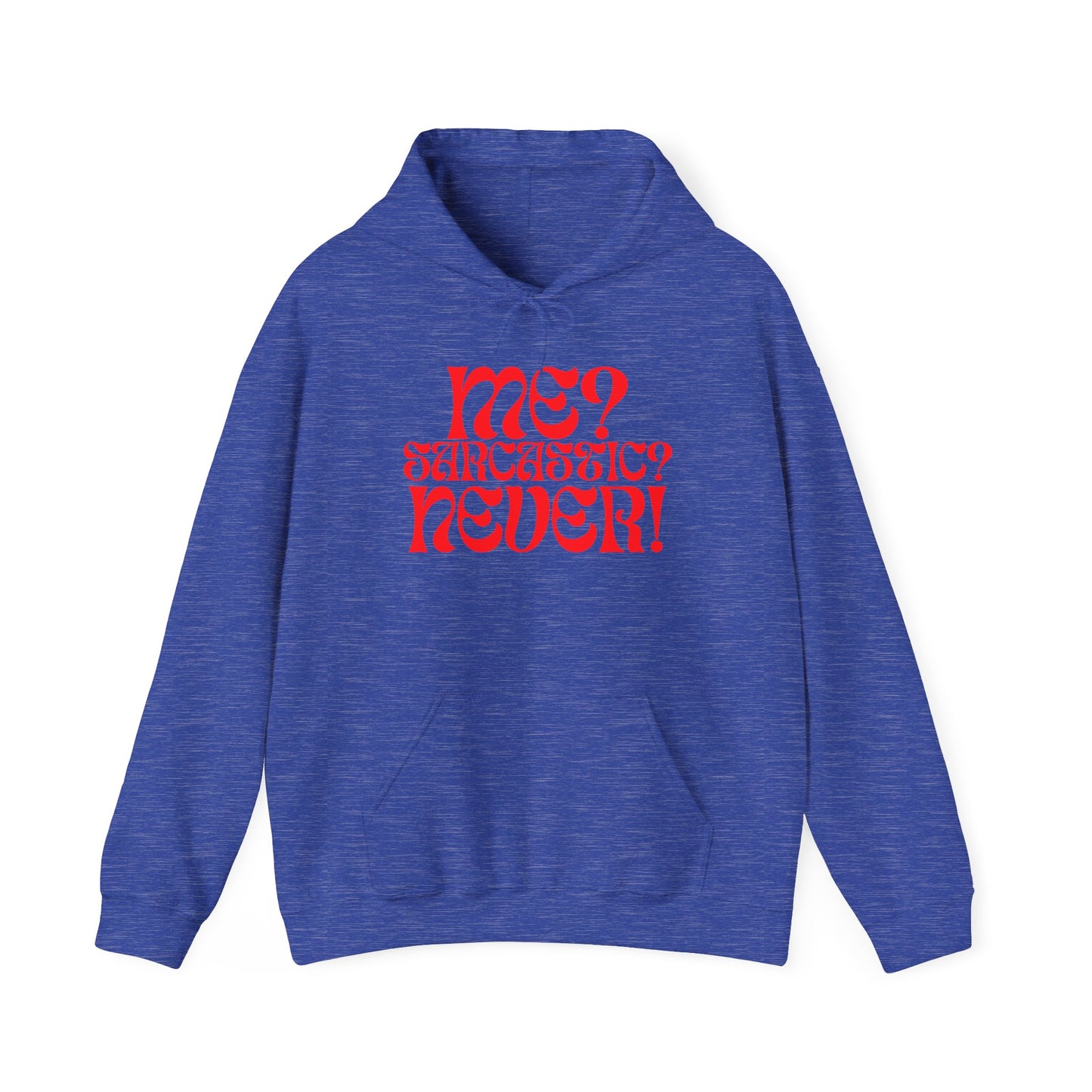 Sarcastic Unisex Heavy Blend™ Hooded Sweatshirt
