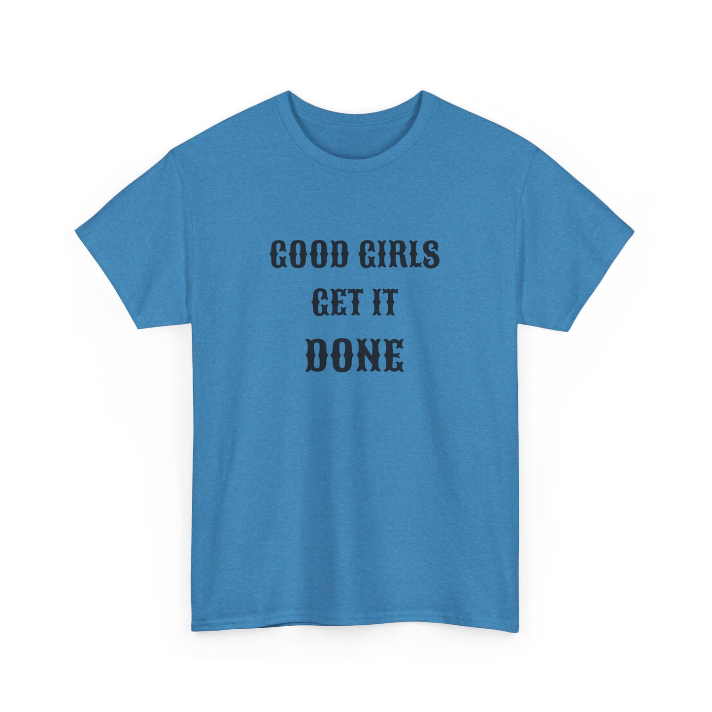 Good Girl Heavy Cotton Tee