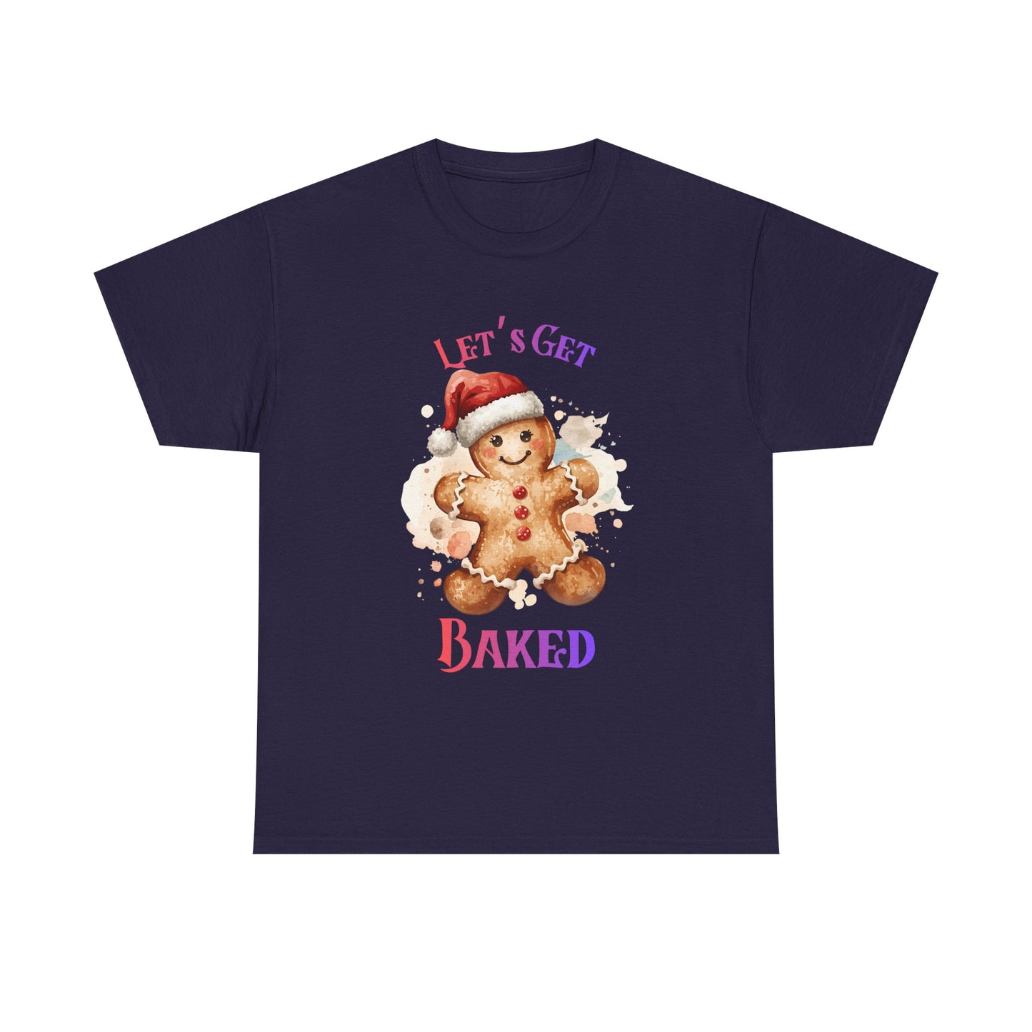 Get Baked Unisex Heavy Cotton Tee