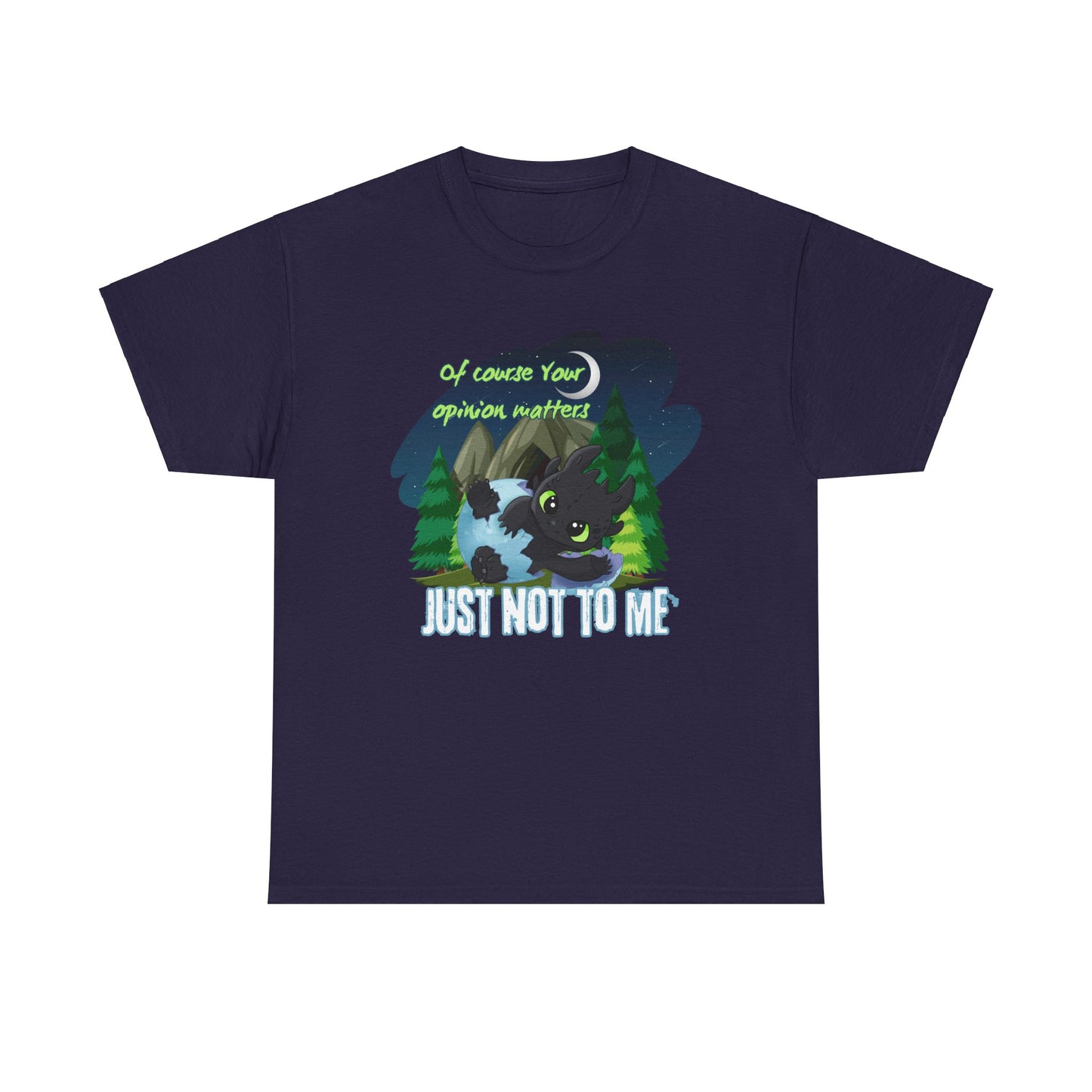 Your Opinion Unisex Heavy Cotton Tee