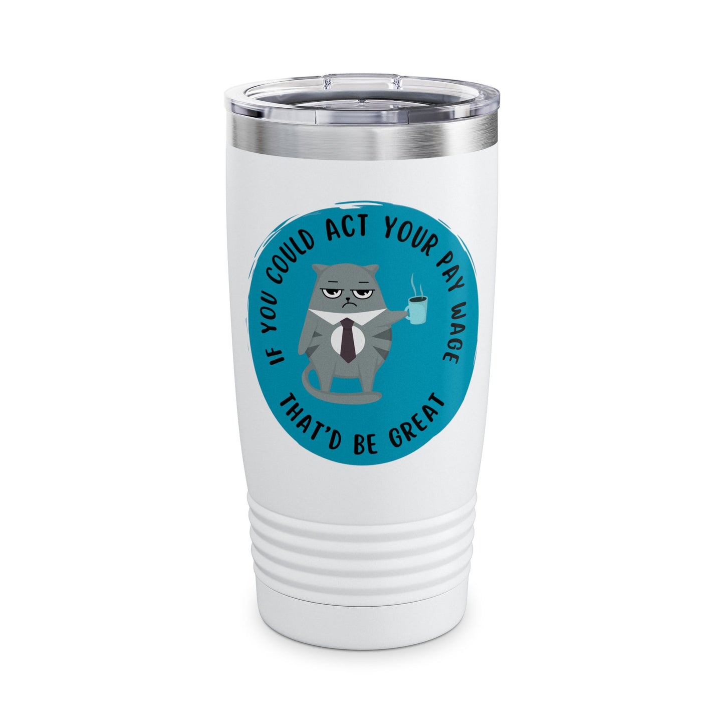 If you could Ringneck Tumbler, 20oz