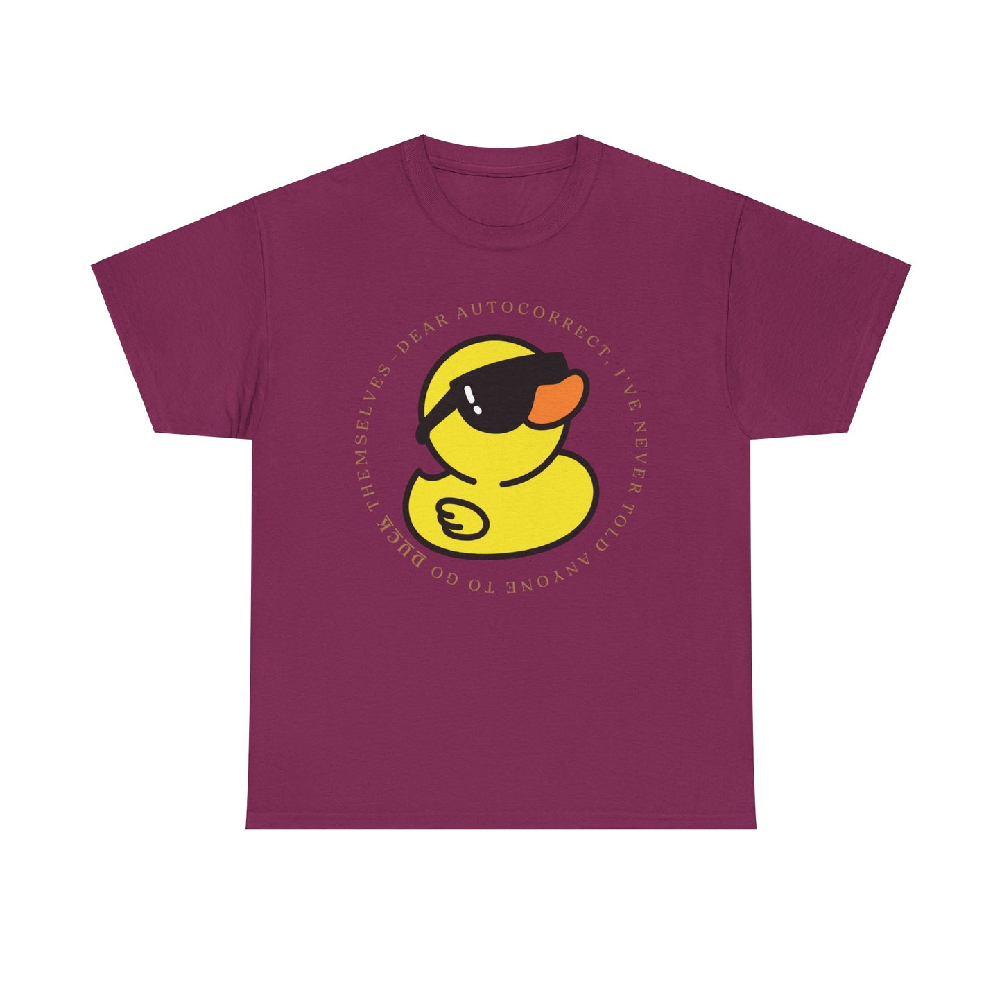 Dear Autocorrect Unisex Heavy Cotton Tee