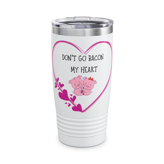 Don't go Ringneck Tumbler, 20oz