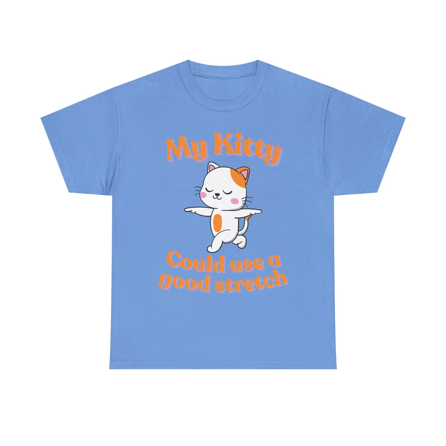 My Kitty Good Stretch Unisex Heavy Cotton Tee - Cute Cat Lovers Shirt