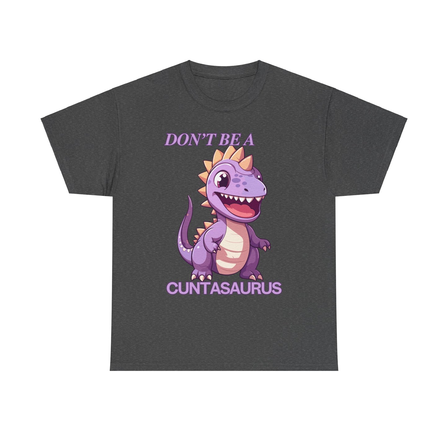 Don't Be Dino Unisex Heavy Cotton Tee