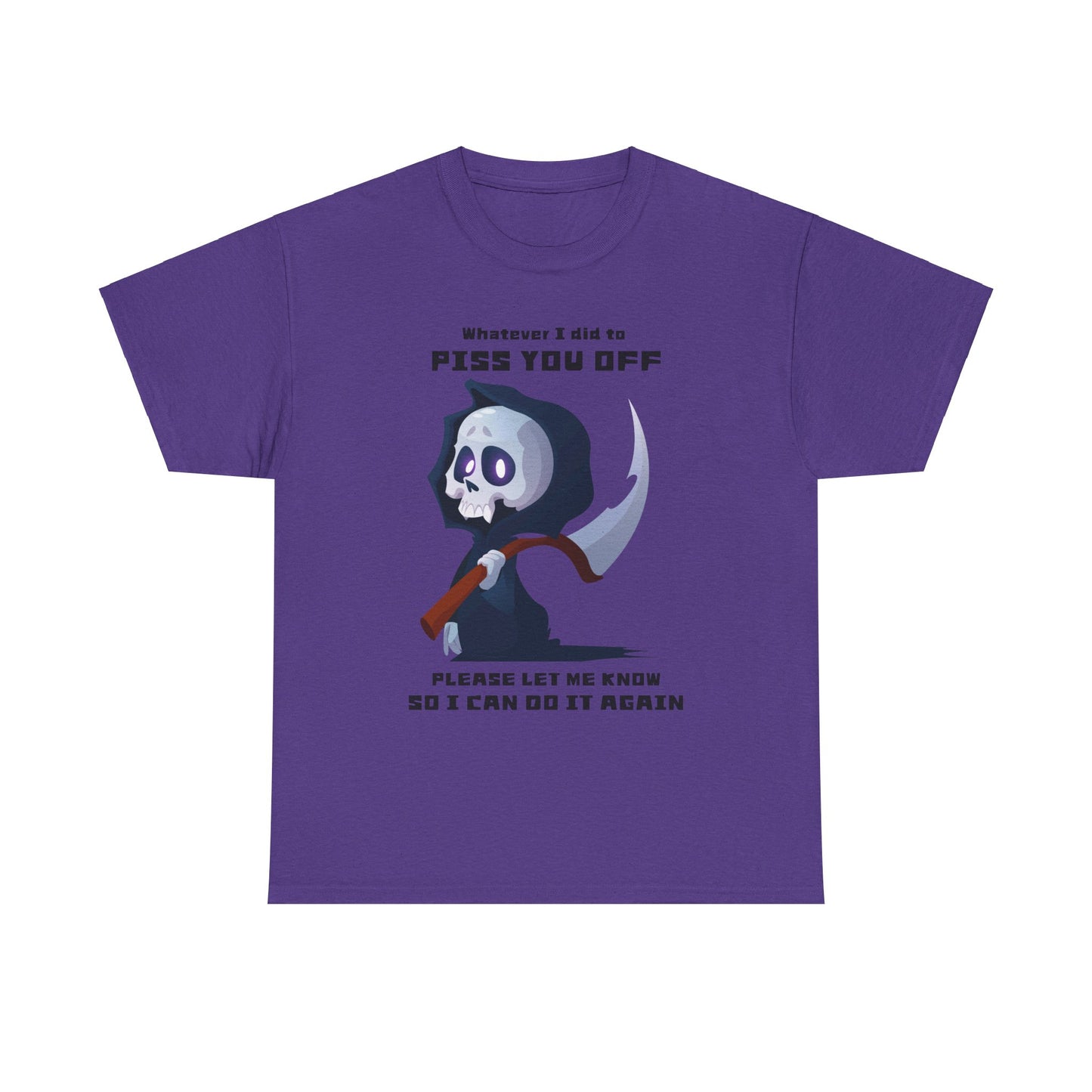 Whatever I did Unisex Heavy Cotton Tee