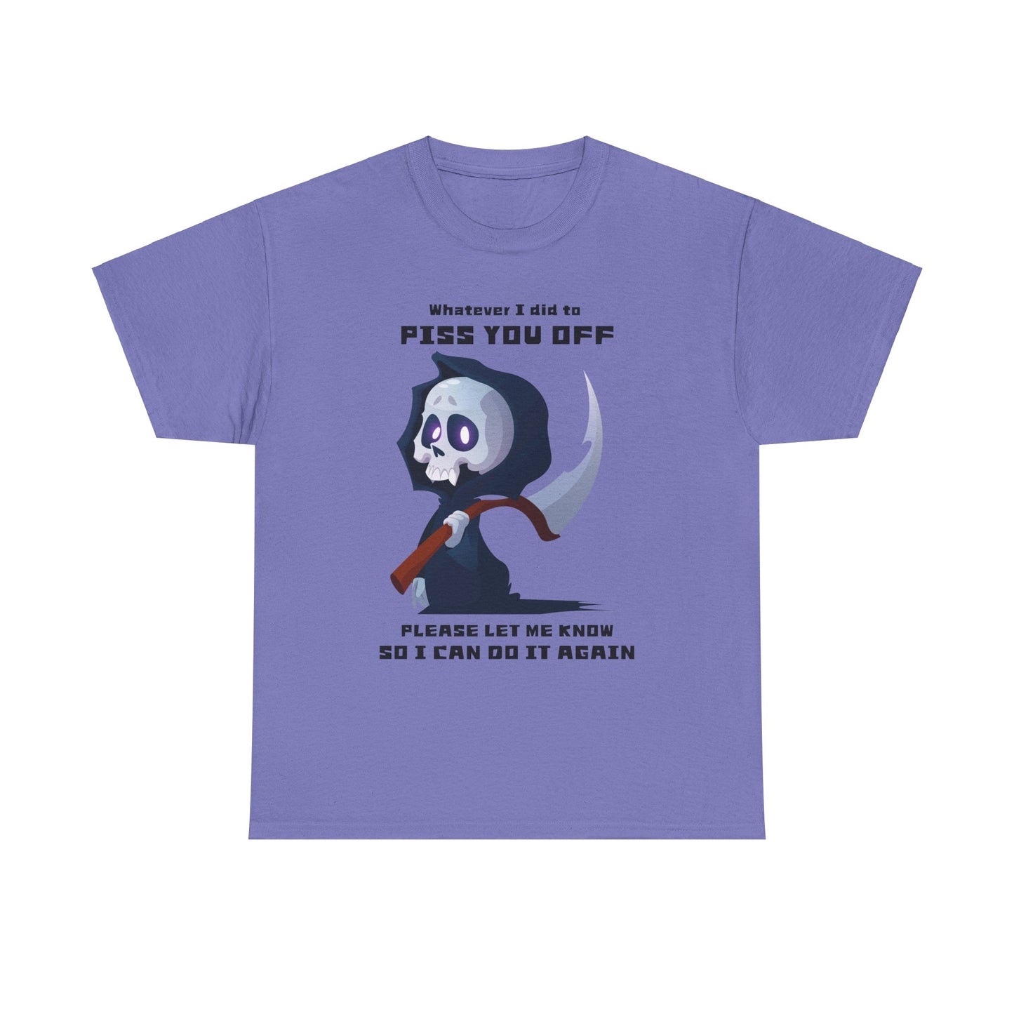 Whatever I did Unisex Heavy Cotton Tee