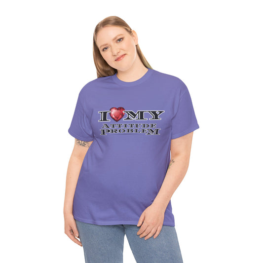 Love My Attitude Unisex Heavy Cotton Tee