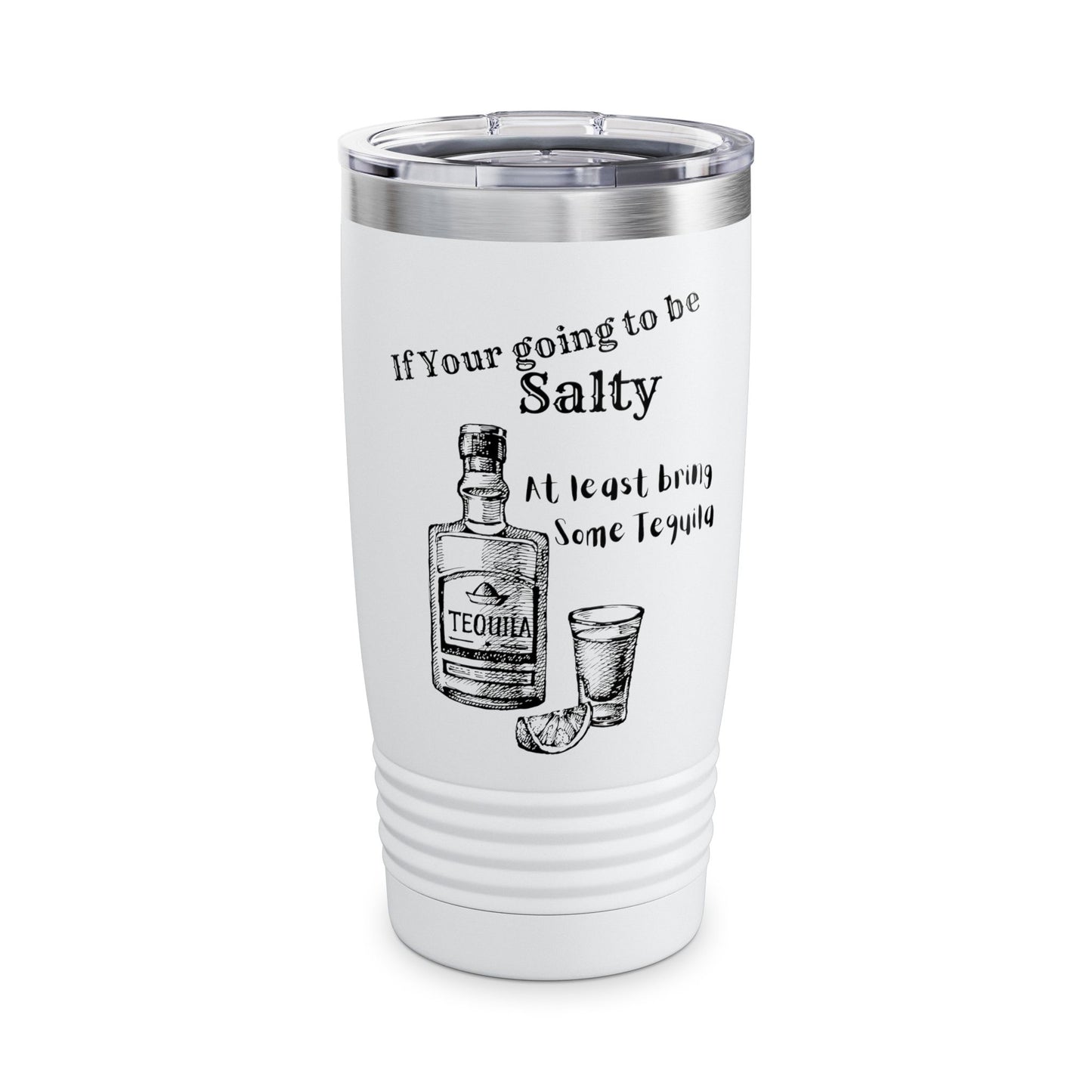 If your going to be Ringneck Tumbler, 20oz