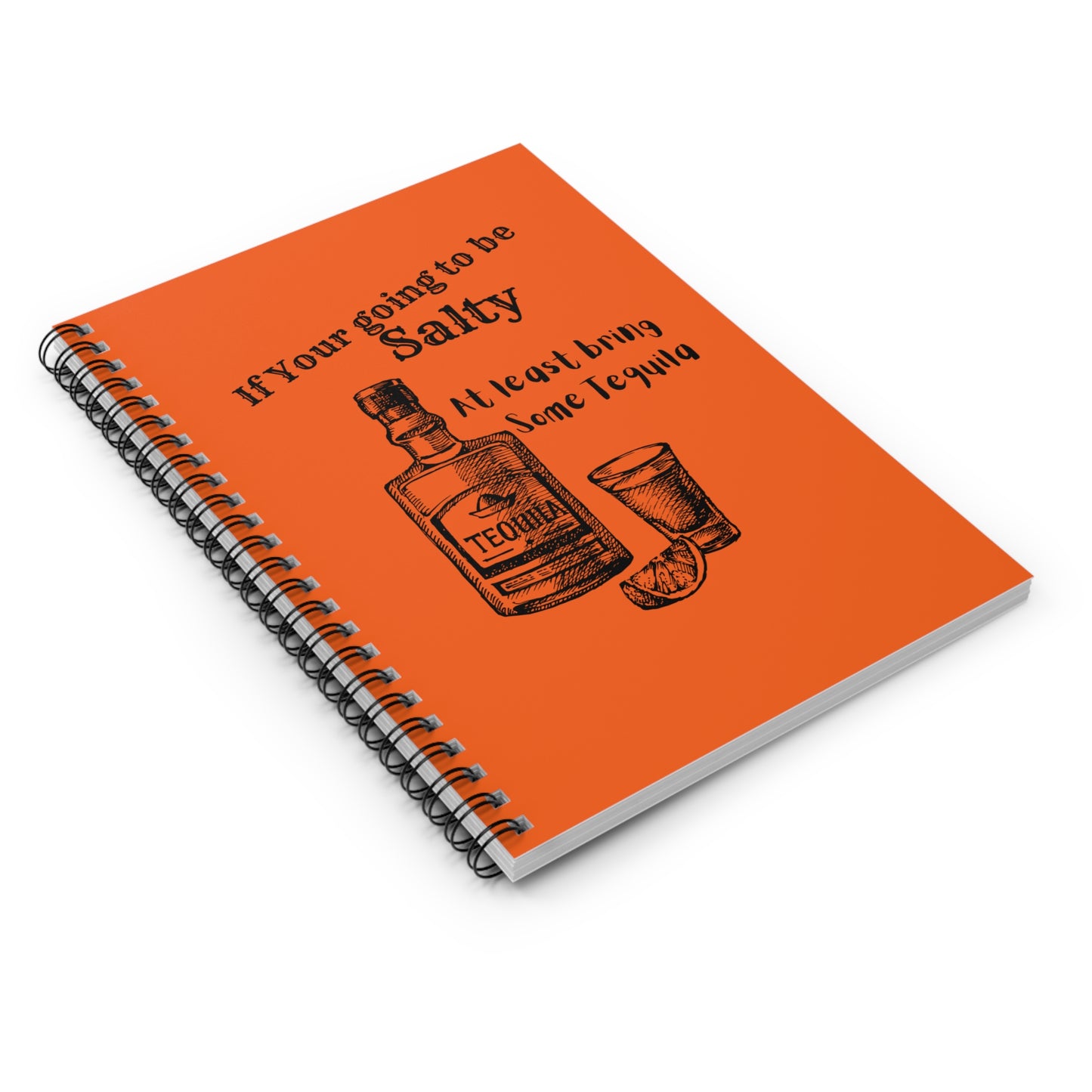 If your going to be Spiral Notebook - Ruled Line