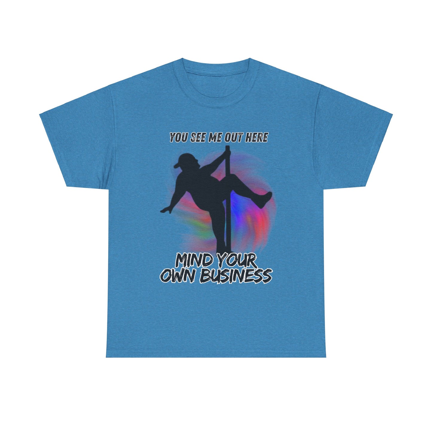 Mind Your Business Unisex Heavy Cotton Tee