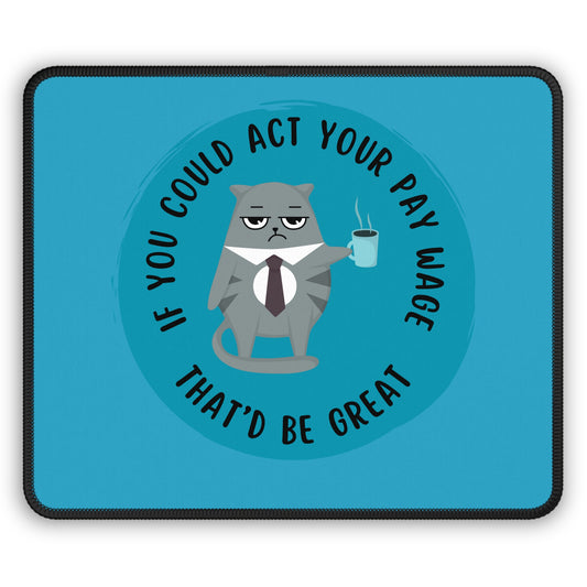 If You Could Gaming Mouse Pad