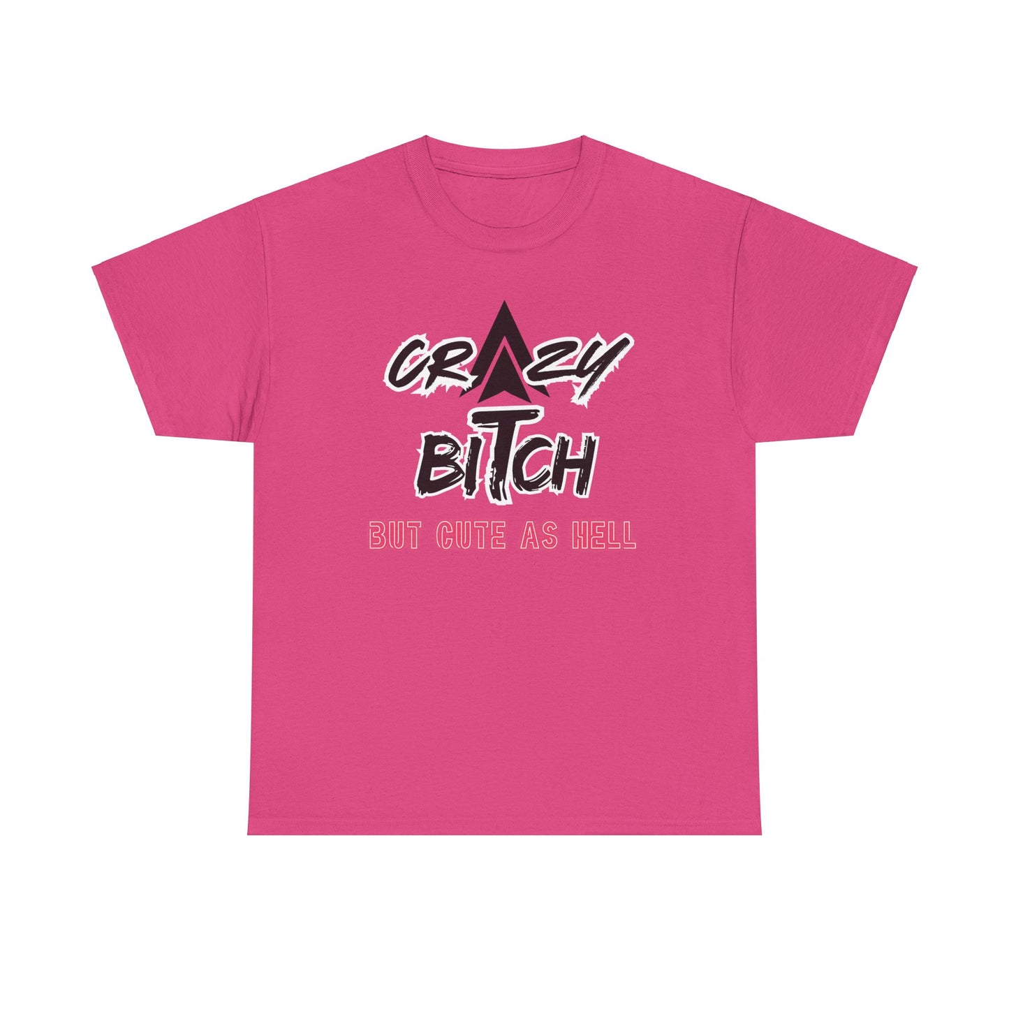 Crazy Bitch Unisex Heavy Cotton Tee
