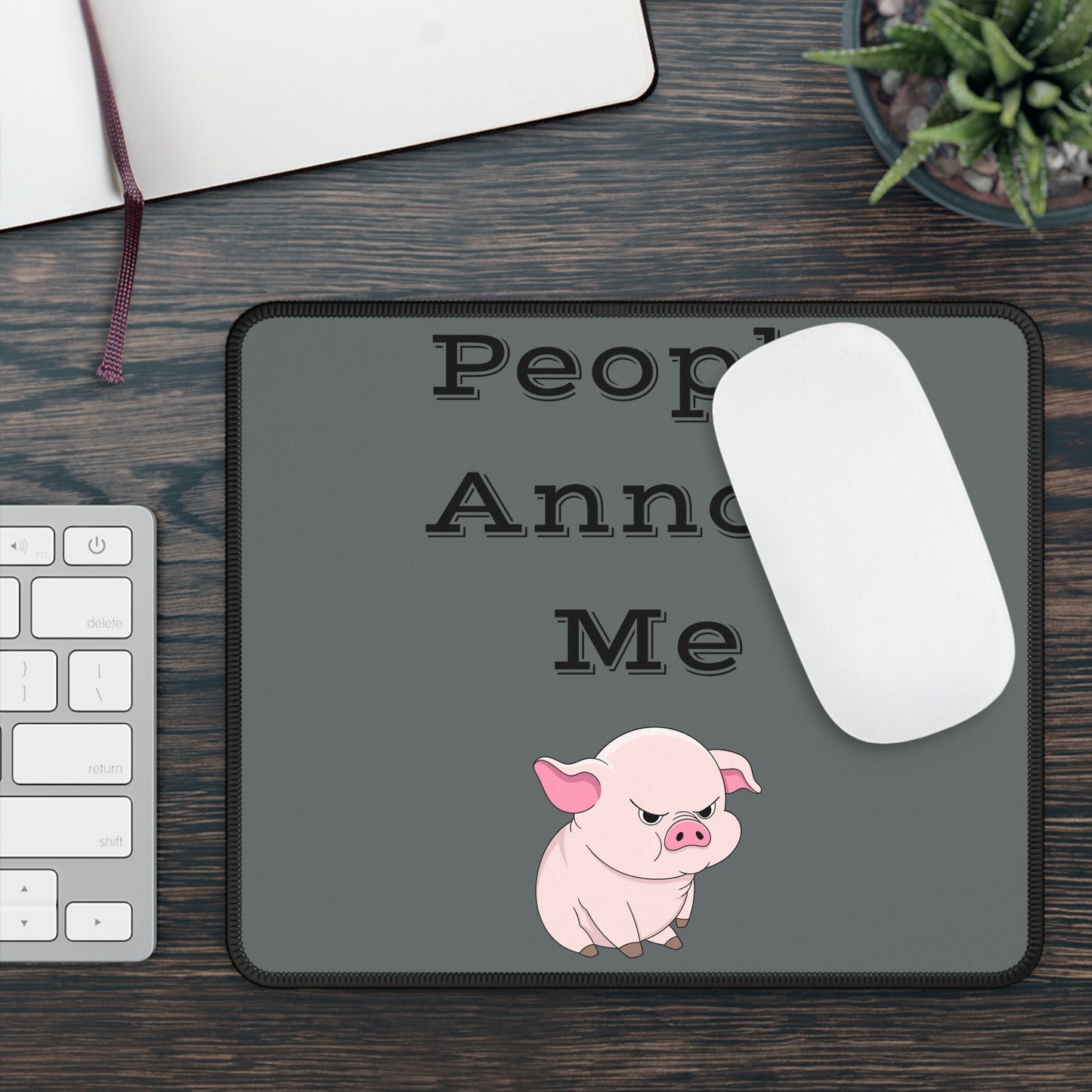 People Annoy Me Gaming Mouse Pad