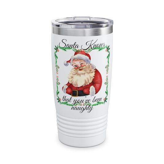 Santa Knows Ringneck Tumbler, 20oz