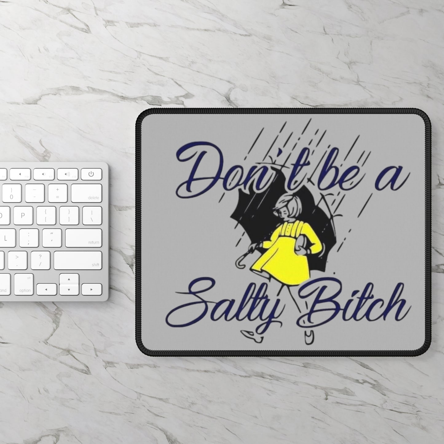 Don't be Gaming Mouse Pad