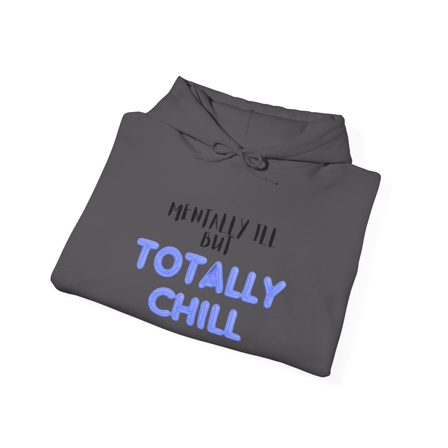 Totally Chill Unisex Heavy Blend™ Hooded Sweatshirt