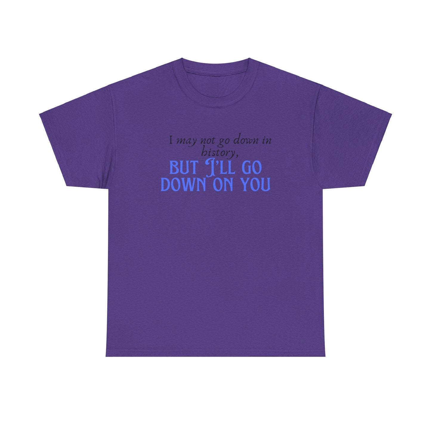 Go down Unisex Heavy Cotton Tee