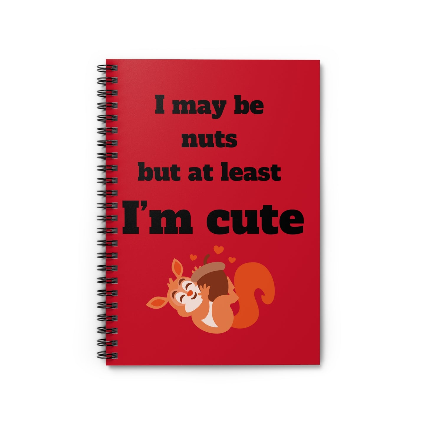 I may be Spiral Notebook - Ruled Line
