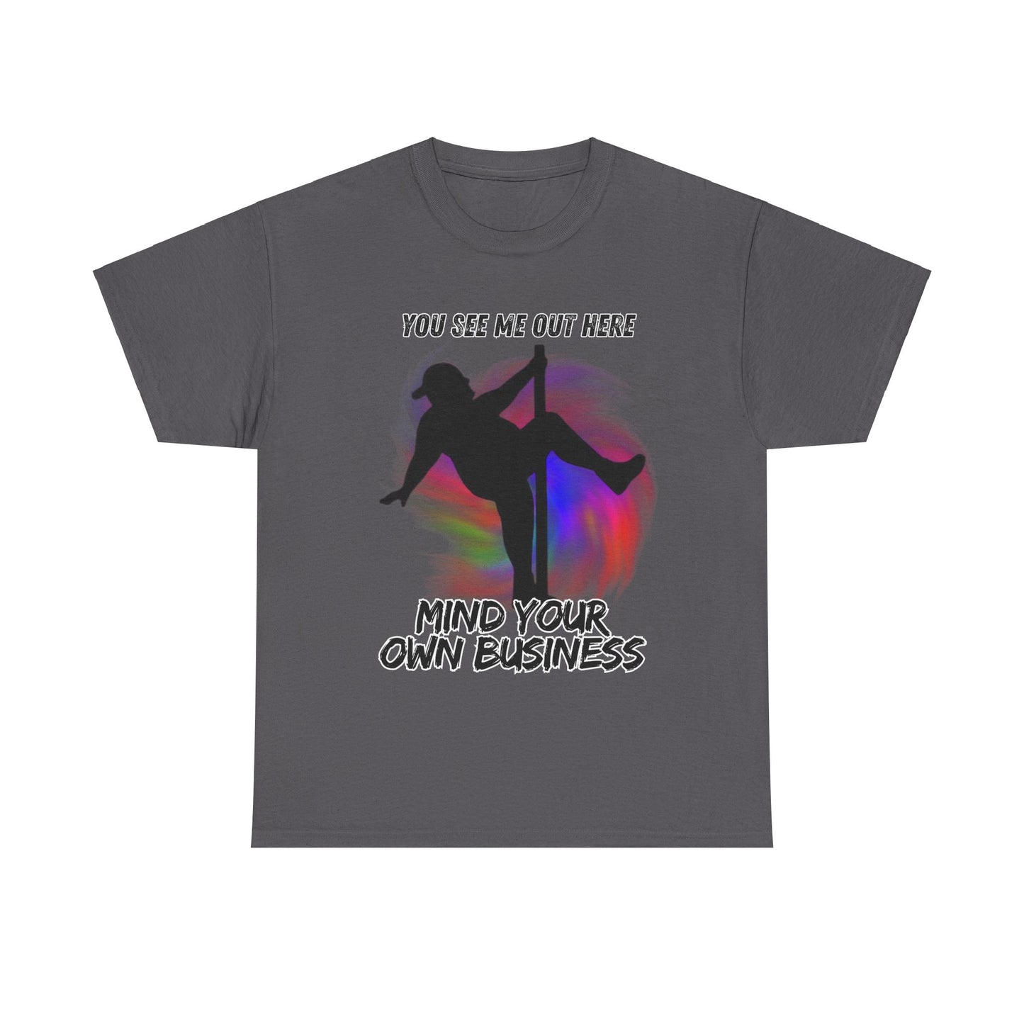 Mind Your Business Unisex Heavy Cotton Tee