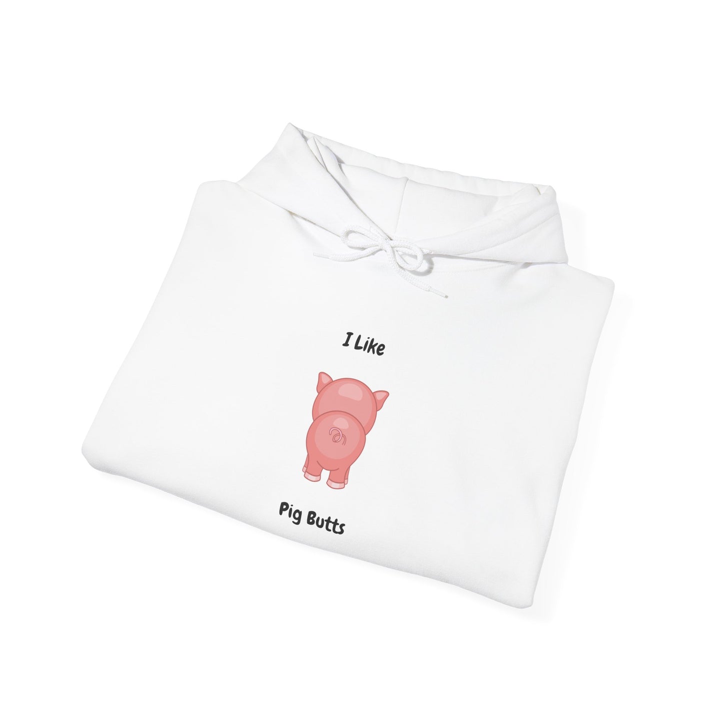 I Like Pig Butts Unisex Heavy Blend™ Hooded Sweatshirt