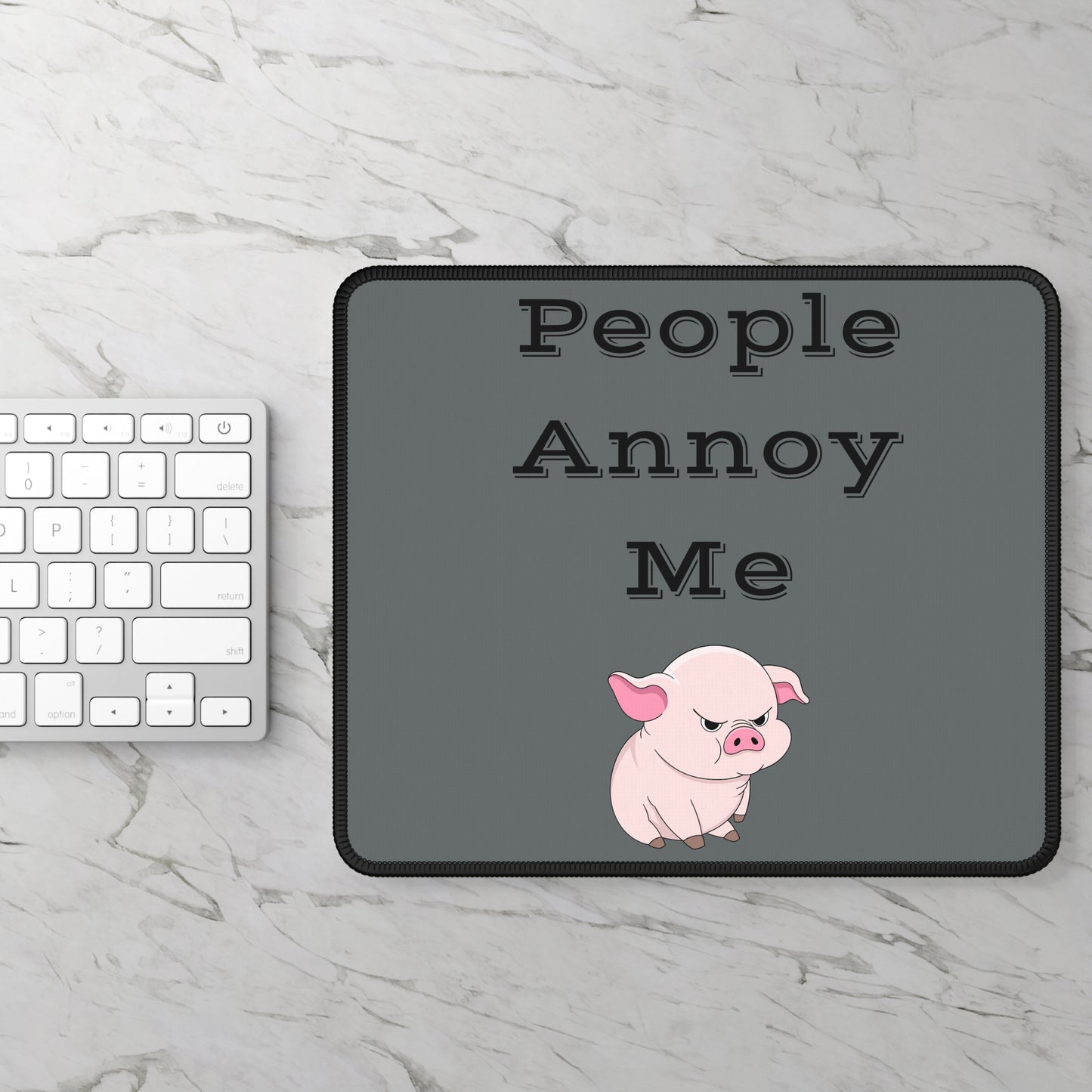 People Annoy Me Gaming Mouse Pad