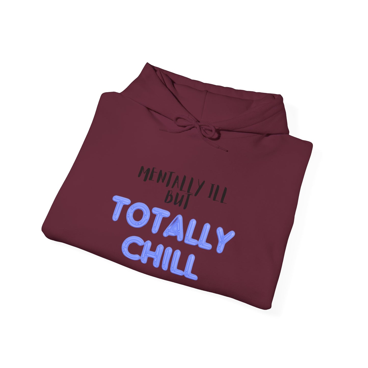 Totally Chill Unisex Heavy Blend™ Hooded Sweatshirt