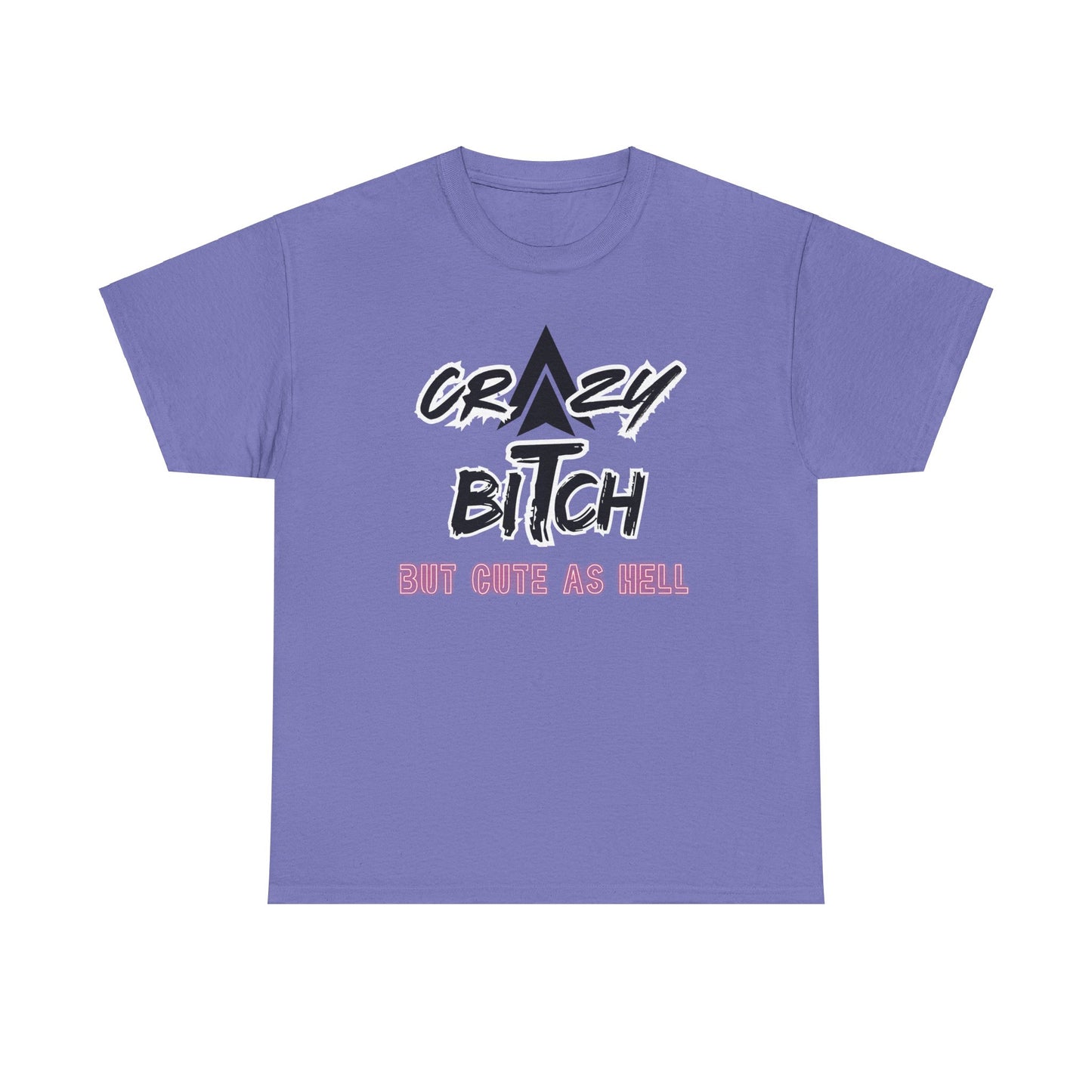 Crazy Bitch Unisex Heavy Cotton Tee