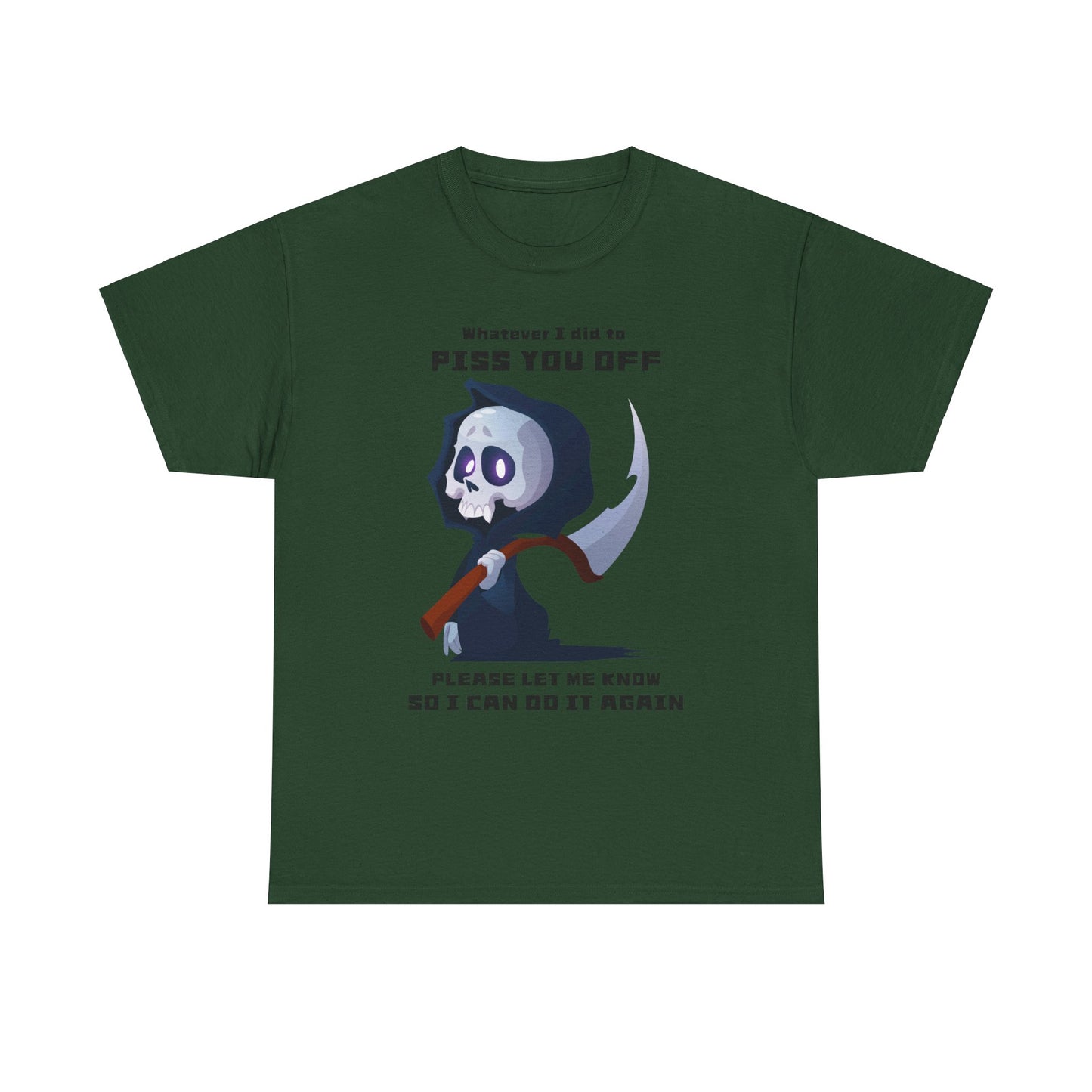 Whatever I did Unisex Heavy Cotton Tee