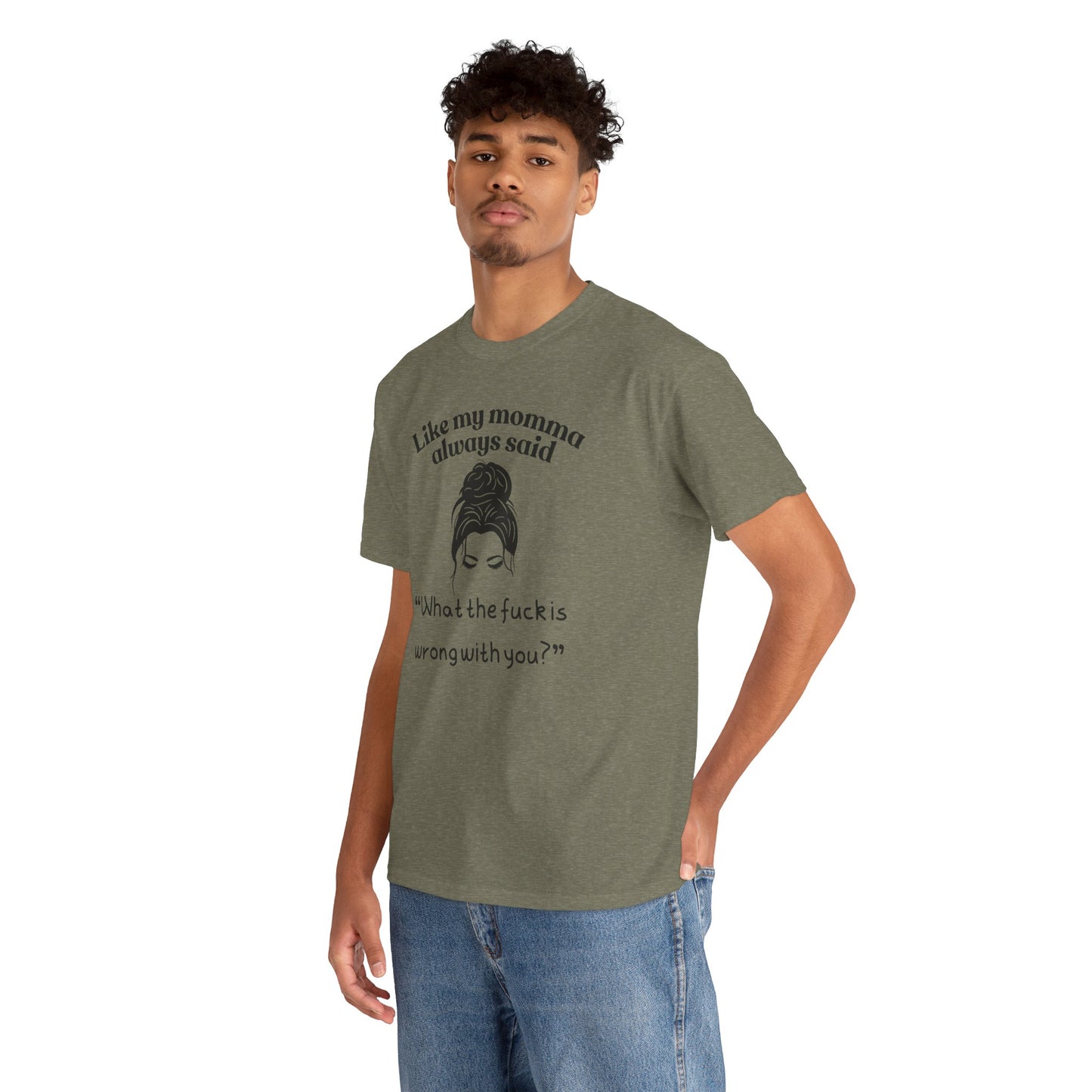 Momma said Unisex Heavy Cotton Tee