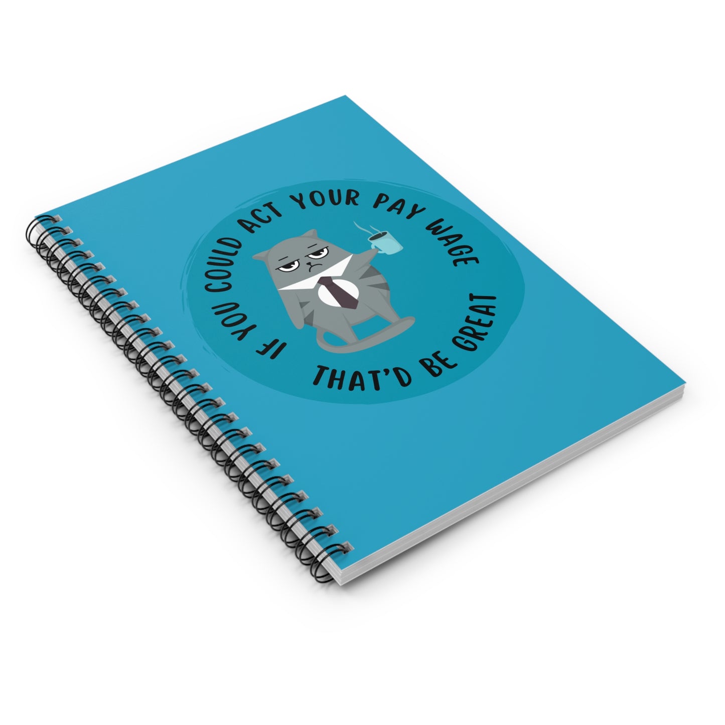If you could Spiral Notebook - Ruled Line