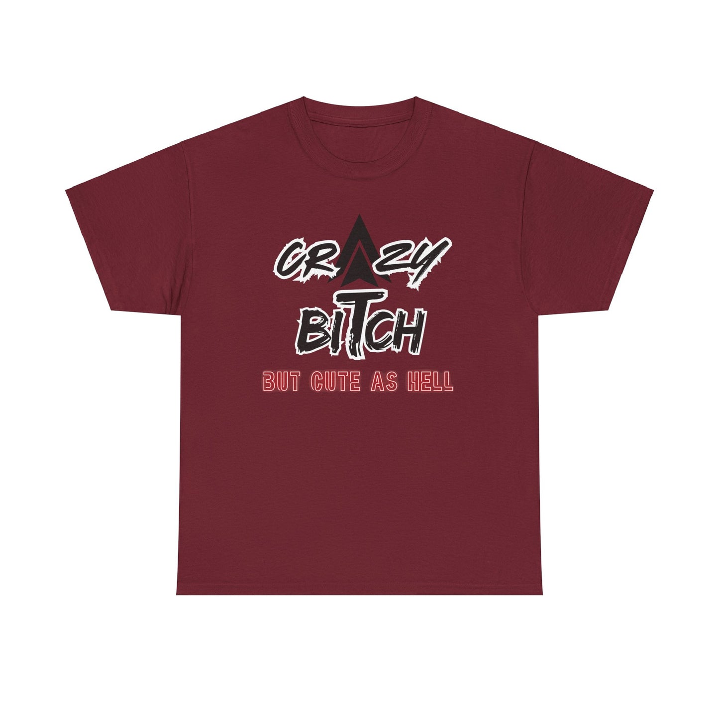 Crazy Bitch Unisex Heavy Cotton Tee