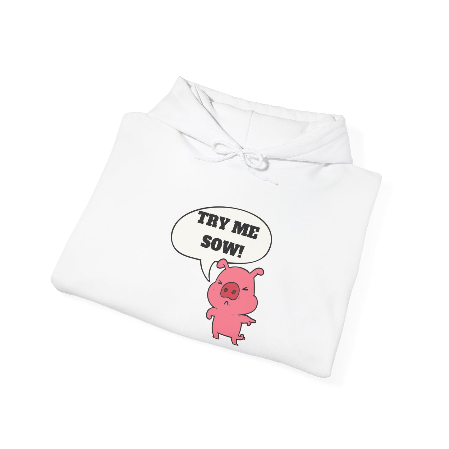 Try Me Sow Unisex Heavy Blend™ Hooded Sweatshirt