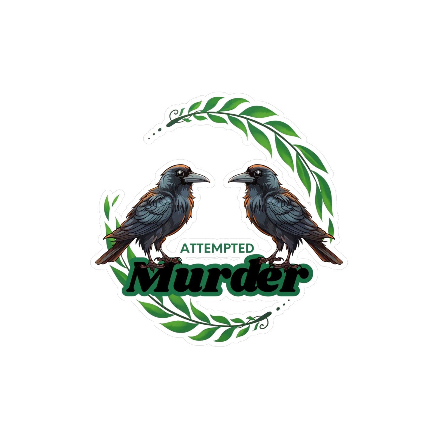 Attempted Murder Kiss-Cut Vinyl Decals