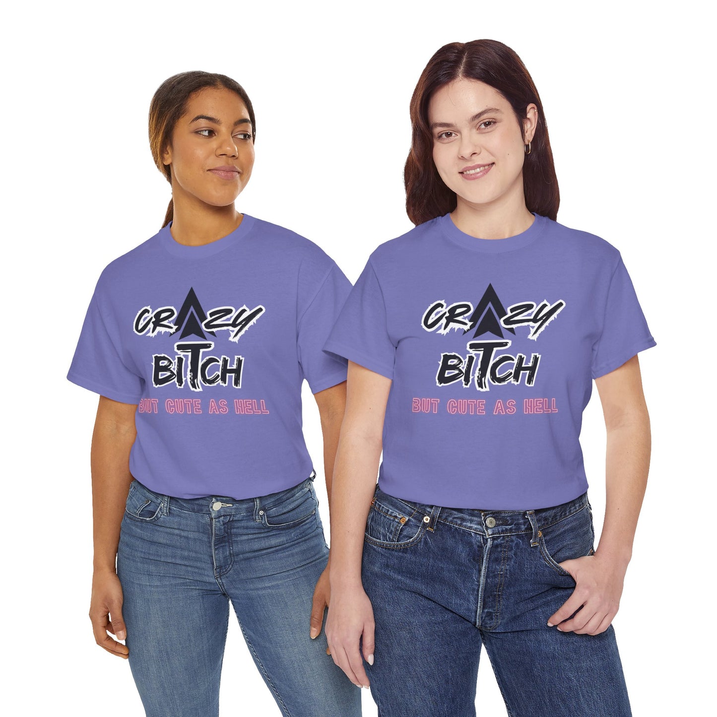 Crazy Bitch Unisex Heavy Cotton Tee