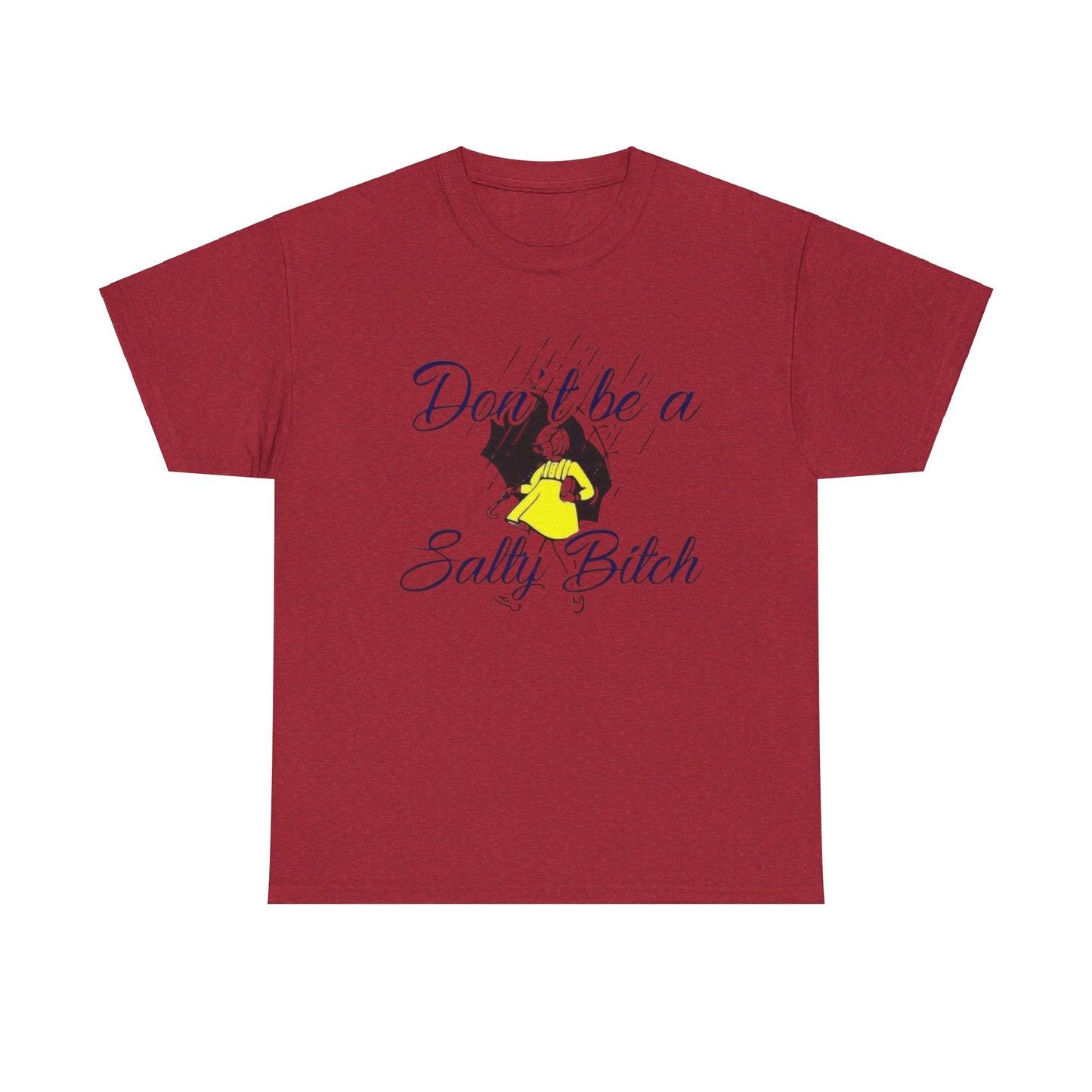 Don't be Unisex Heavy Cotton Tee