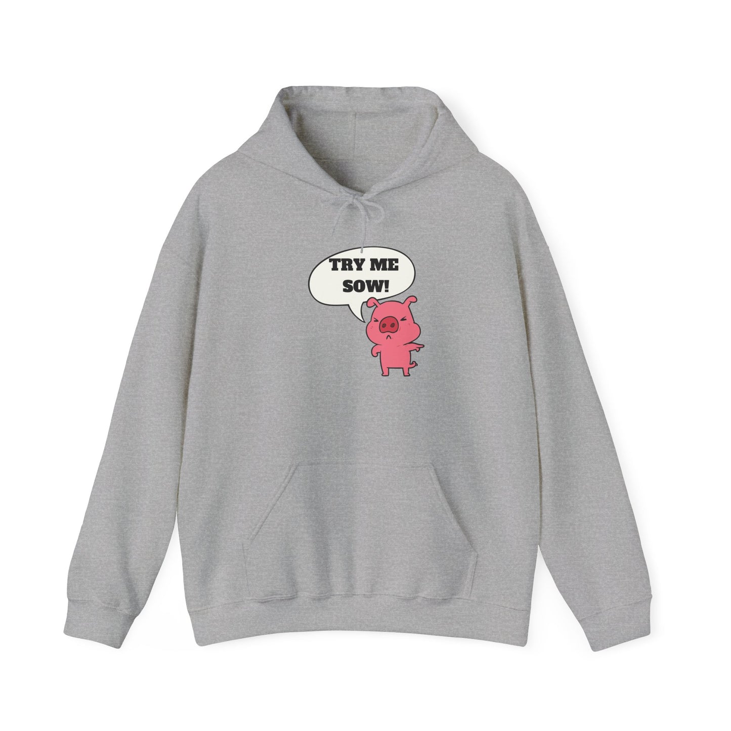 Try Me Sow Unisex Heavy Blend™ Hooded Sweatshirt