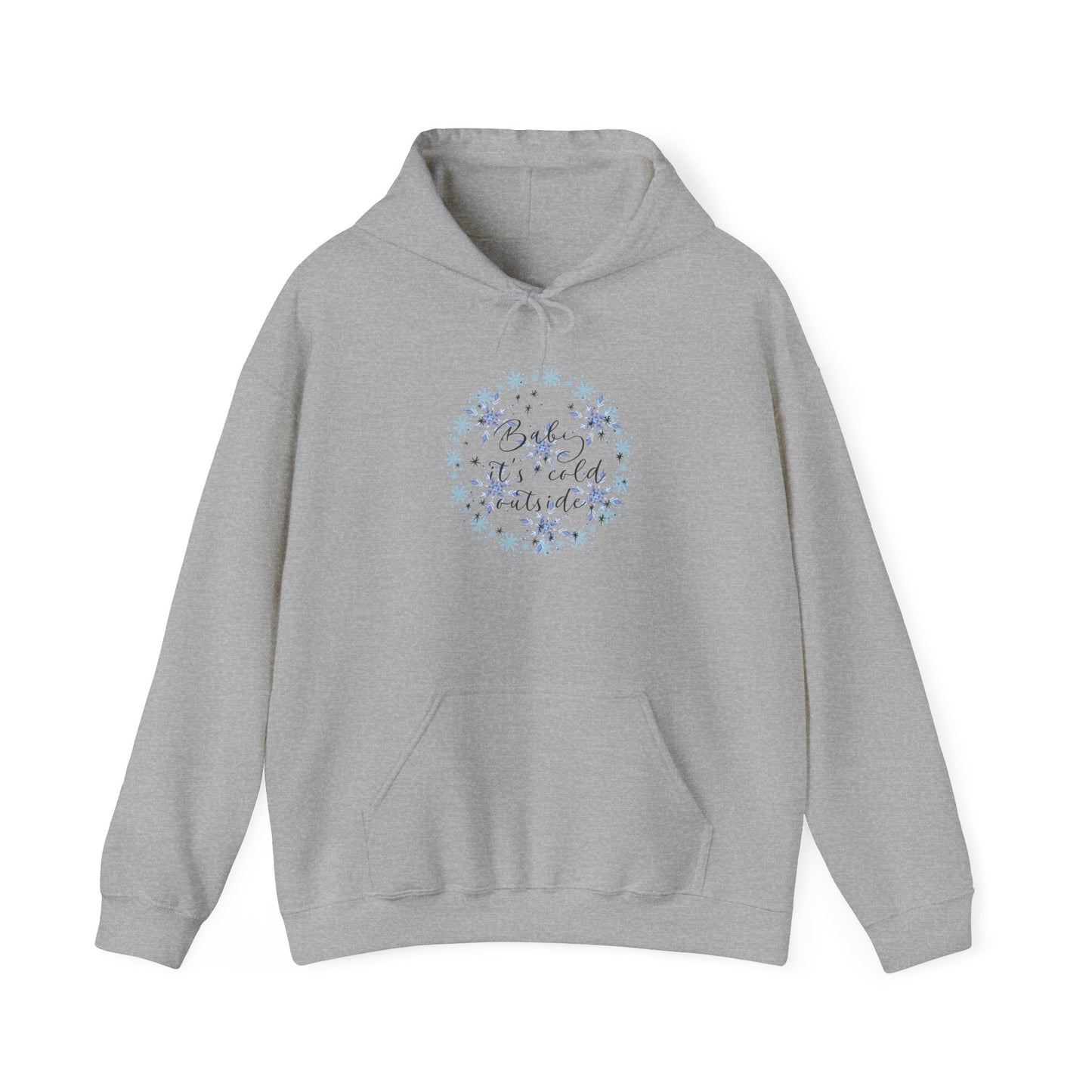 Baby it's Cold Unisex Heavy Blend™ Hooded Sweatshirt