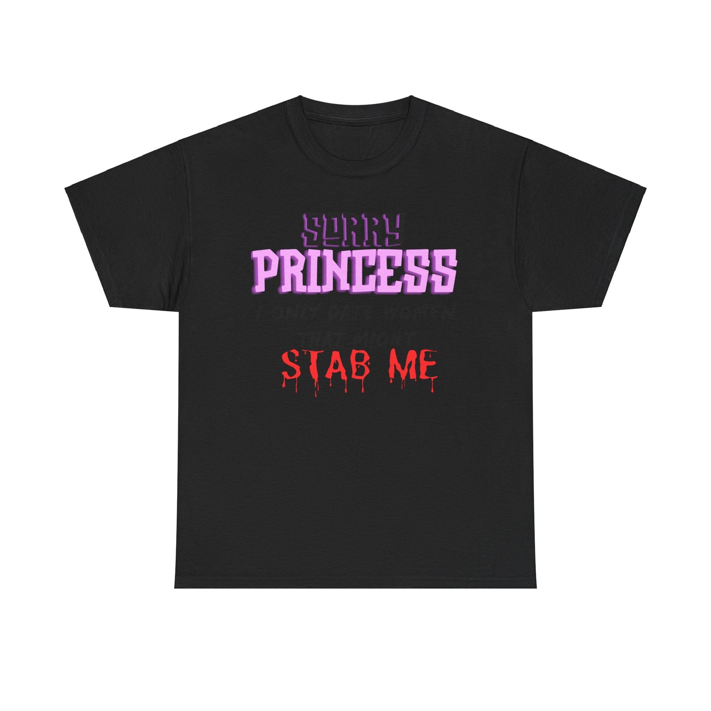 Sorry Princess Unisex Heavy Cotton Tee