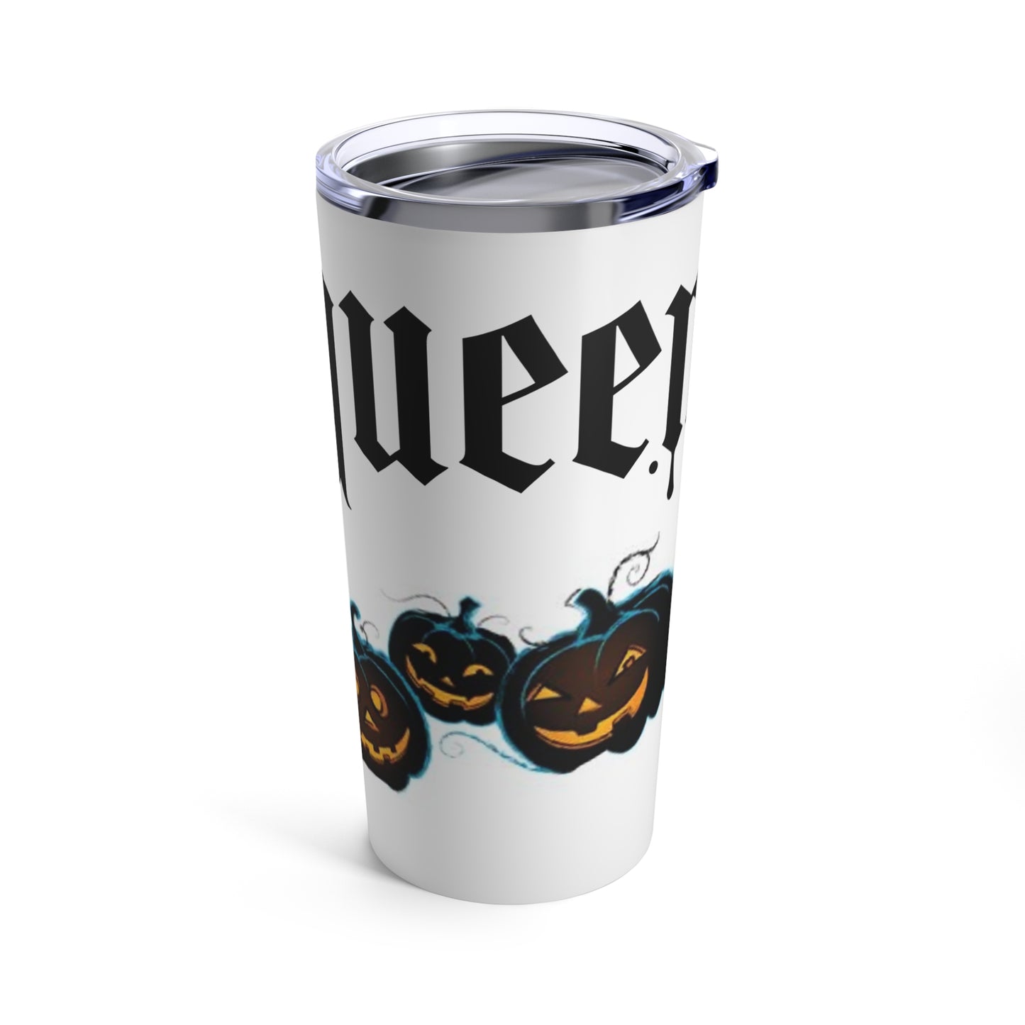 Halloqueen Tumbler 20oz